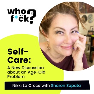 Self-Care: A New Discussion about an Age-old Problem