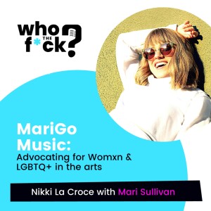 MariGo Music: Advocating for Womxn & LGBTQ+ in the arts
