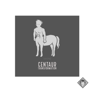 Centaur Transformation