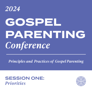 2024 Parenting Conference - Session One: Priorities