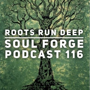 Roots Run Deep - 116