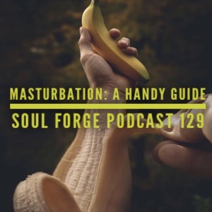 Masturbation: A Handy Guide - 129