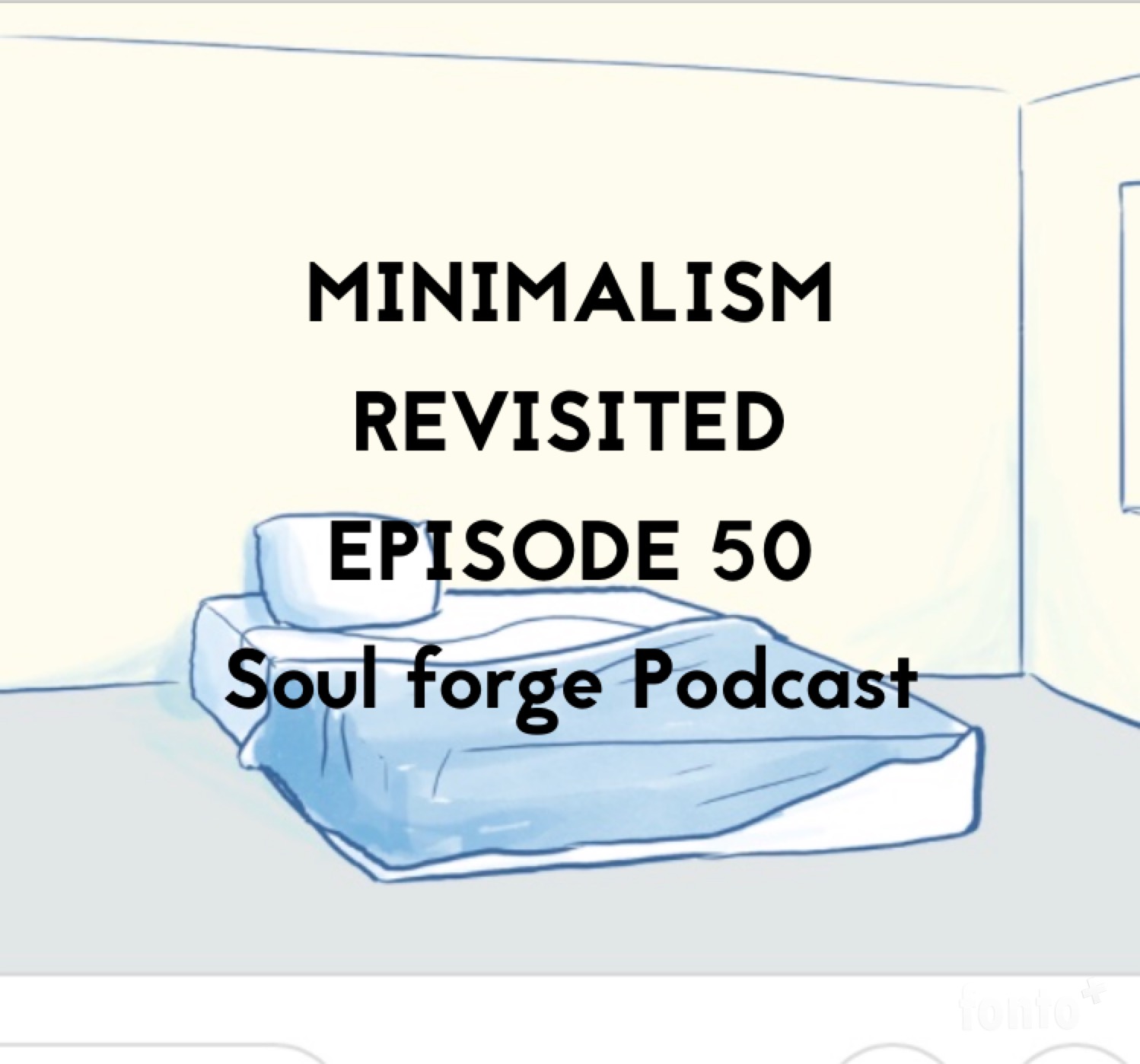 50: Minimalism Revisited