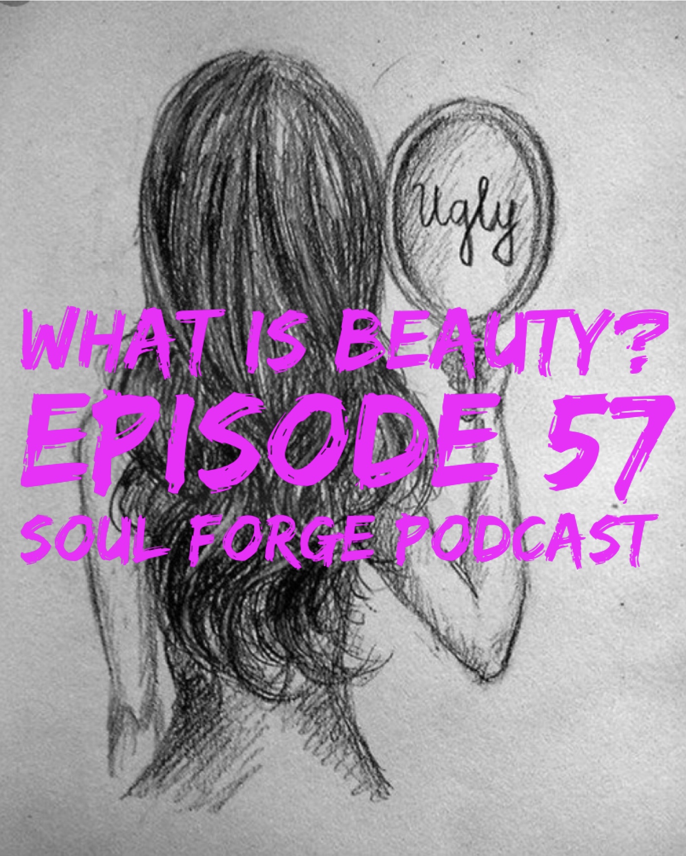 57: What Is Beauty?