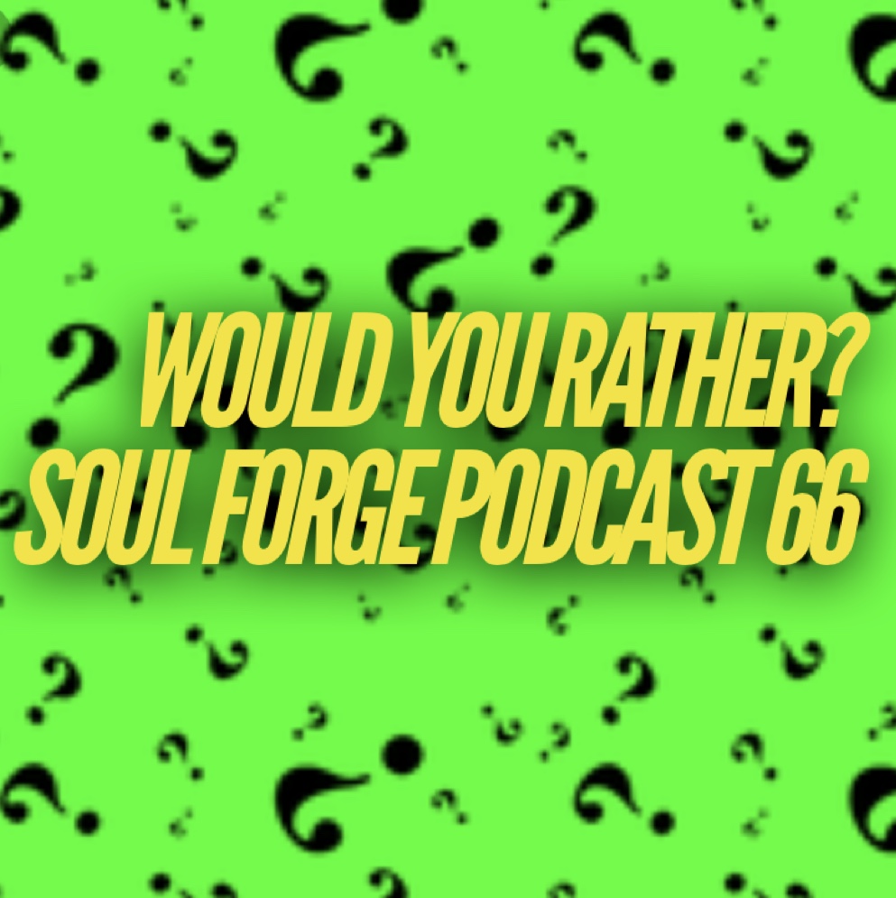 Soul Forge Podcast