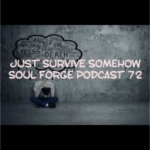 72: Just Survive Somehow - Suicide