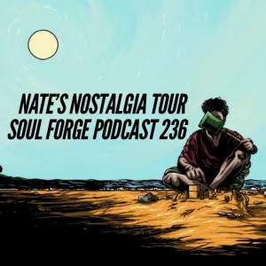 Nate’s Nostalgia Tour - 236