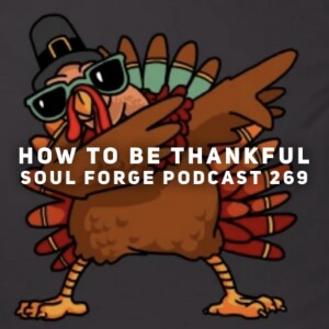 How To Be Thankful - 269