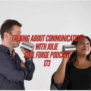 Talking About Communication with Julie - 173