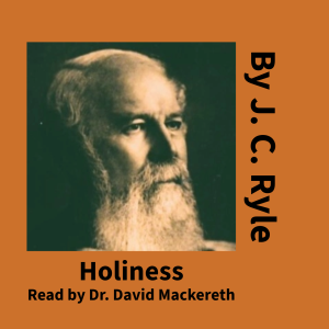 Holiness by J. C. Ryle. Chapter 20 : Christ is All.