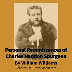 Reminiscences of Spurgeon 8. The Famous Preacher.