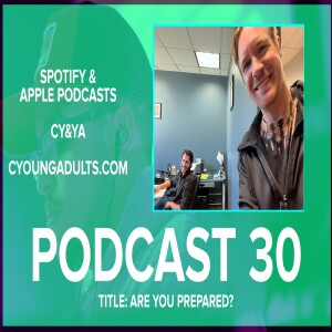 Podcast 30: Are You Prepared?