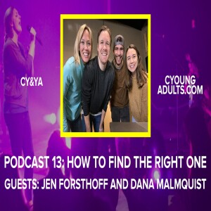 Podcast 13: How To Find The Right One