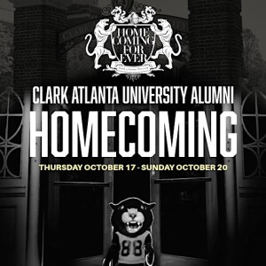 Memories and Milestones: A Journey Back to Clark Atlanta Homecoming