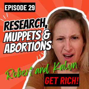 In-depth Company Research, Muppets and Abortions ||  Best Comedy Podcast 2024 | GET RICH !