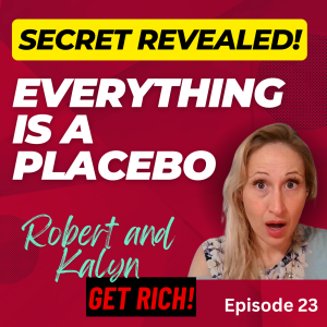 Everything is a Placebo!