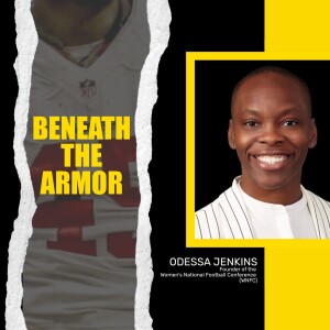 Odessa Jenkins | Beneath the Armor