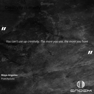 Creativity Is Energy