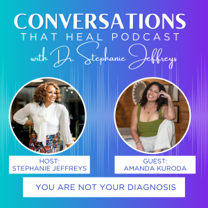 You Are Not Your Diagnosis