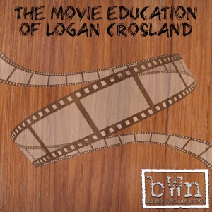 The Movie Education of Logan Crosland - Episode 5 - Commando