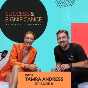 Episode 8: We have to create a safe relationship with risk—Tamra Andress on the Podcast