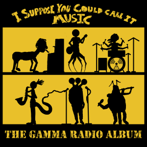 I Suppose You Could Call It Music - The Gamma Radio Album Trailer