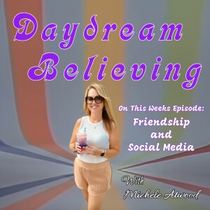 Daydream Believing Podcast Episode 4