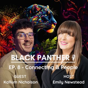 Episode 8 - Connecting & People