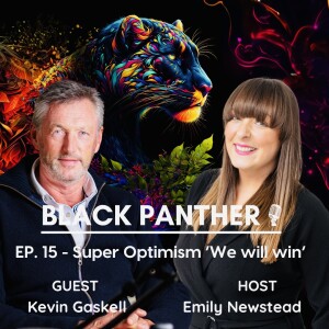 Episode 15 - Super Optimism "We Will Win"