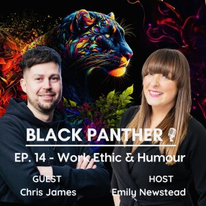 Episode 14 - Work Ethic & Humour