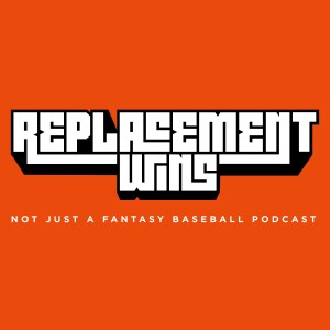 Wins Below Replacement - Episode 1