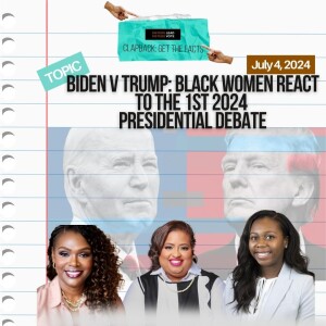 Biden v. Trump: Black Women React to the 1st Presidential Debate