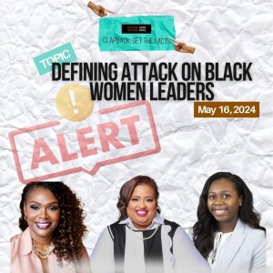 Defining “Attack” on Black Women Leaders