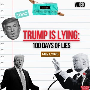 Trump is Lying: 100 Days of Lies