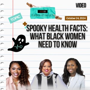 Spooky Health Facts: What Black Women Need to Know