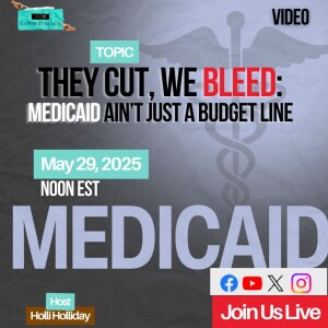 They Cut, We Bleed: Medicaid Ain’t Just a Budget Line