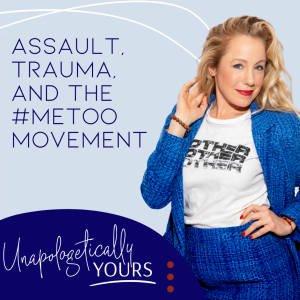 Assault, Trauma, and the #MeToo Movement