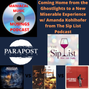 Coming Home from the Ghostlights to a New Miserable Experience w/ Amanda Kohlhofer from The Sip List Podcast