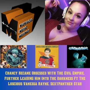 Chancy Became Obsessed With The Evil Empire, Further Leading Him Into The Darkness Ft The Luscious Vanessa Rayne, SextPanther Star