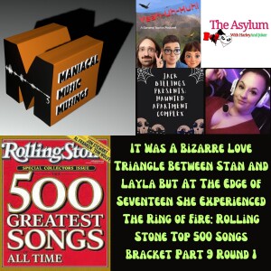 It Was A Bizarre Love Triangle Between Stan and Layla But At The Edge of Seventeen She Experienced The Ring of Fire: Rolling Stone Top 500 Songs Bracket Part 9 Round 1