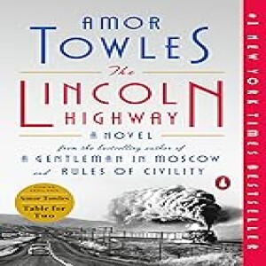 Download PDF/EPUB The Lincoln Highway: A Novel By Amor Towles Free Audiobook