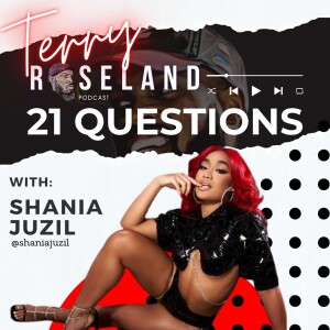 21 Questions w/ Shania Juzil