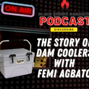 Ep. 26: The Story of DAM Coolers w/Femi Agbato