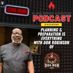 Ep.36: Planning & Preparation Is Everything w/ Don Robinson