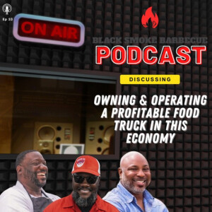 Ep.33: Owning & Operating A Profitable Food Truck In This Economy