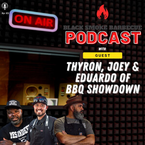 Ep. 23: Thyron, Joey & Eduardo | Netflix Barbecue Showdown Season 2
