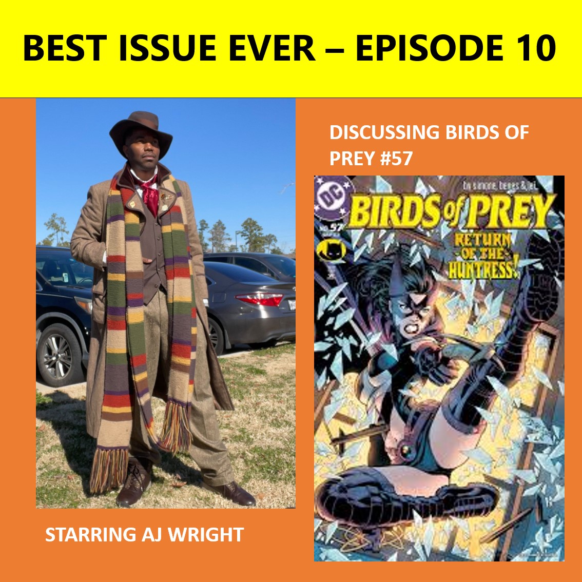 Episode 10: Birds of Prey #57 Starring AJ Wright