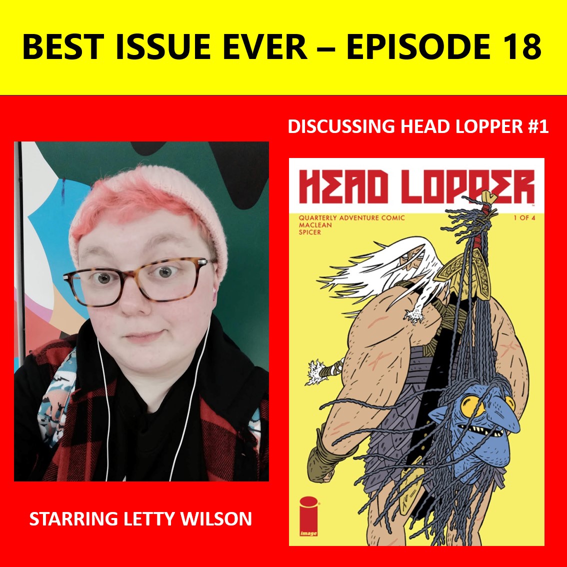 Episode 18: Head Lopper #1 Starring Letty Wilson