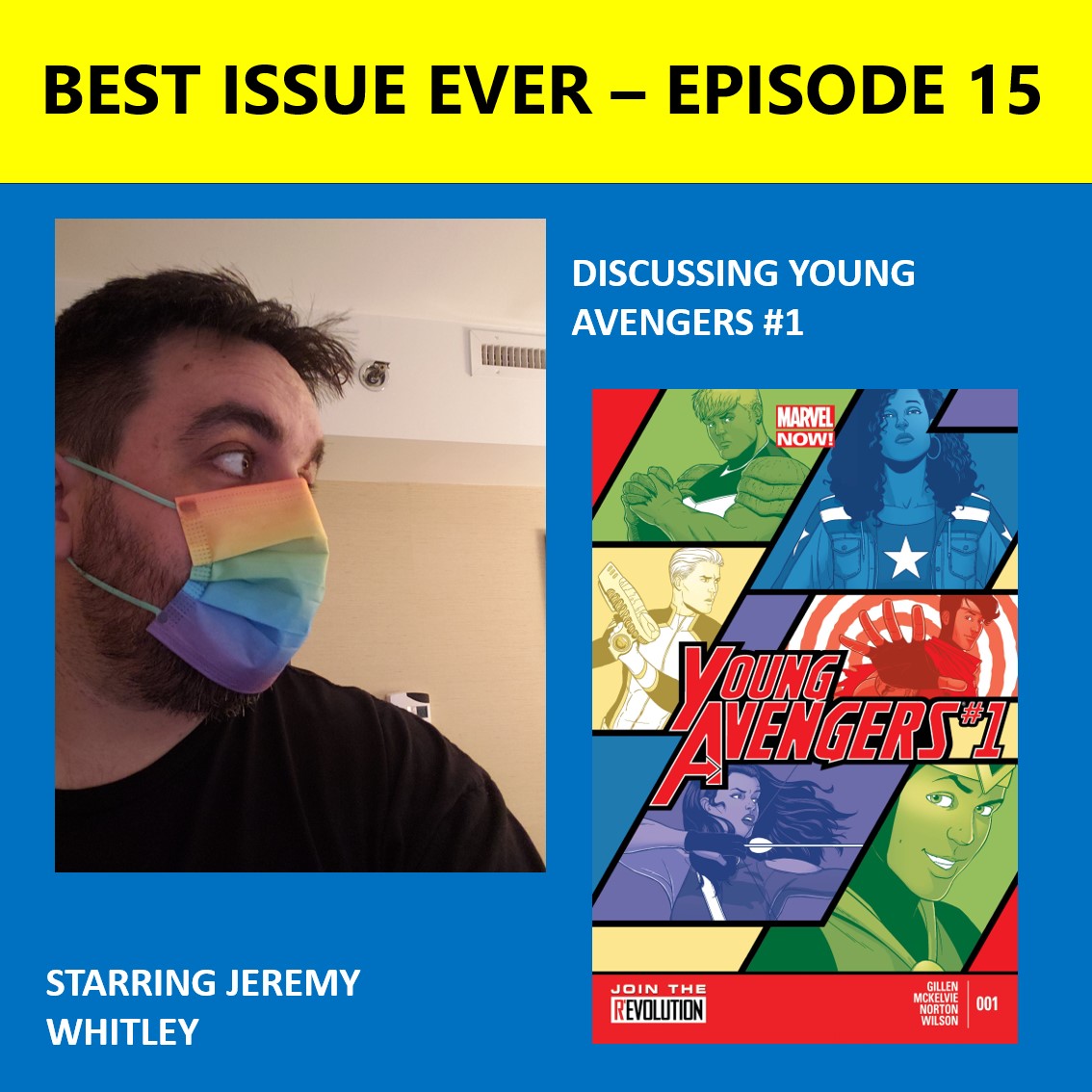 Episode 15: Young Avengers #1 Starring Jeremy Whitley