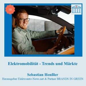 #18 Elektromobilität - Trends und Märkte